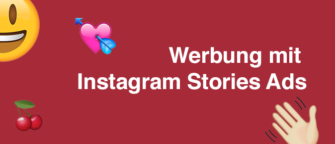 Werbung mit Instagram Stories Ads