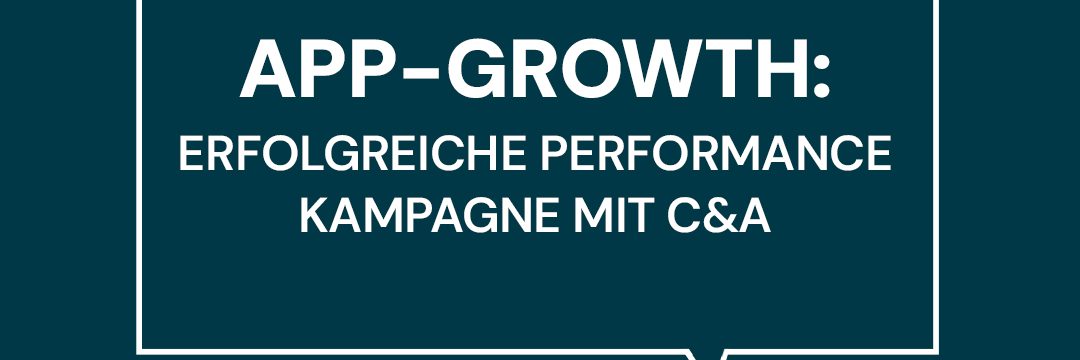 dreifive ist gemeinsam mit C&A auf der Shortlist für die „Beste Performance Kampagne“ beim iab WebAd Award 2024